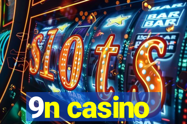 9n casino